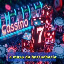 a musa da borracharia